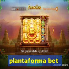 plantaforma bet